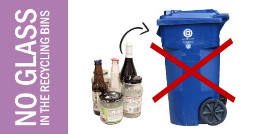 "No glass in recycling bins" sign informing customers that glass can no longer be placed in curbside recycling bins