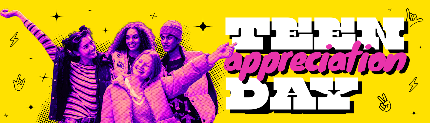 Image of teens with words Teen Appreciation Day on a yellow background