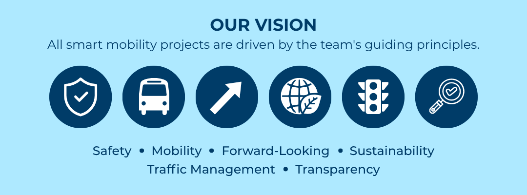 Smart Mobility Vision: Safety, Mobility, Forward-Looking, Sustainability, Traffic Management, Transparency