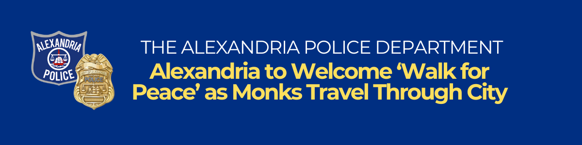Alexandria Welcomes 'Walk for Peace' Monks