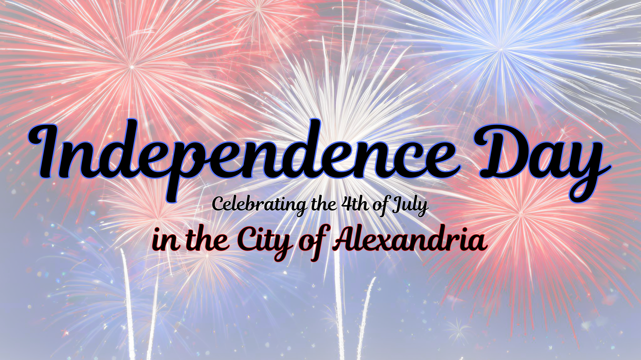 Celebrating Independence Day in the City of Alexandria