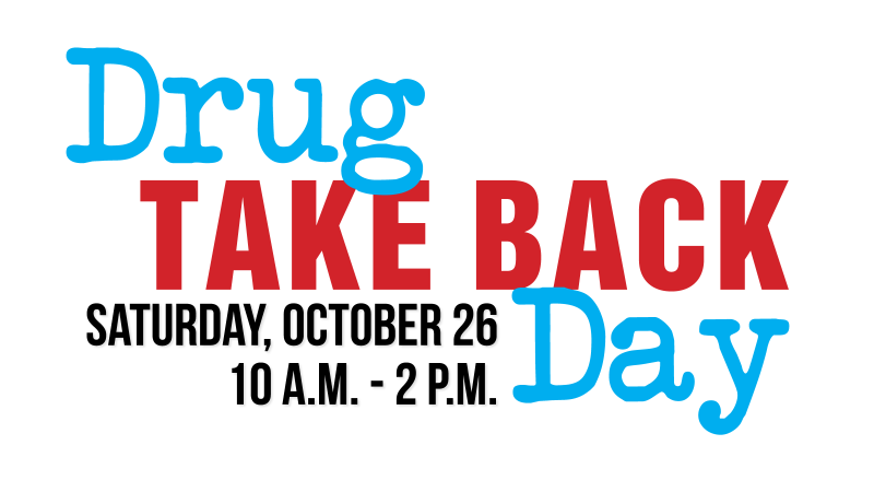 Drug Take Back Day October 26