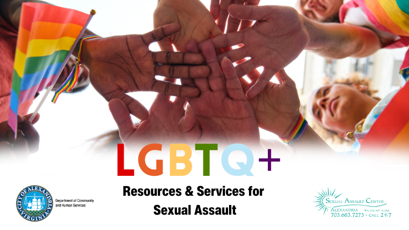 LGBTQ+ Resources & Services for Sexual Assault