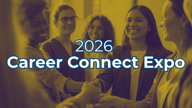 A group of people smiling and shaking hands at an event. Text overlay reads: “2026 Career Connect Expo.”.