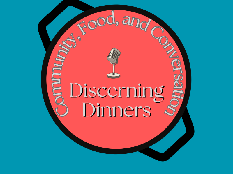 Graphic of pan with words Discerning Dinners, Community, Food, and Conversation