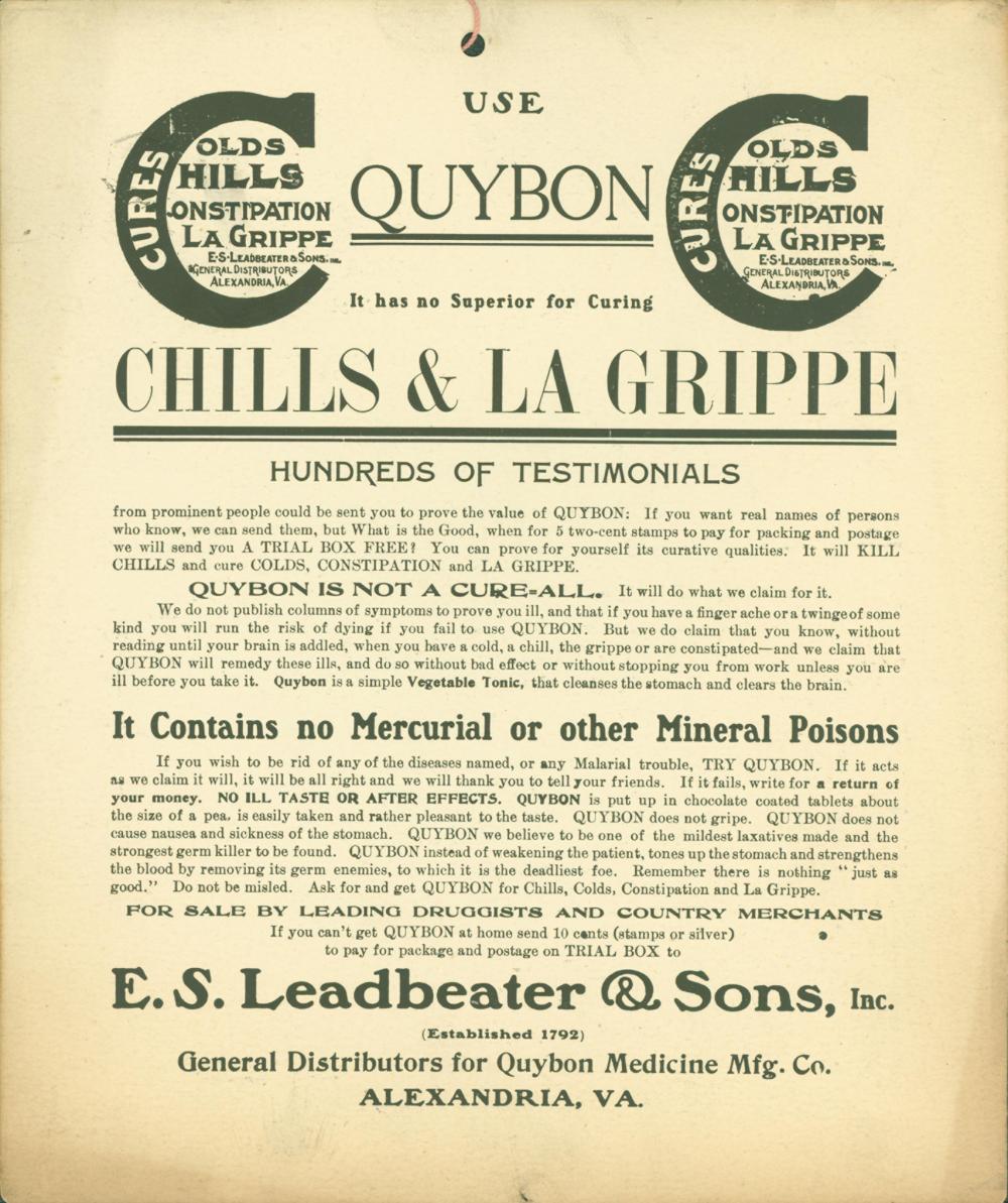 Qybon ad produced by E.S. Leadbeaters & Sons, Inc., General Distributors for Quybon Medicine Mfg. Co. Yellowed sheet of heavy paper with hole for hanging in top middle. Banner says Use Quybon in the center with a C for Cures on each side. Inside the C says Colds, Chills, Constipation, La Grippe. 