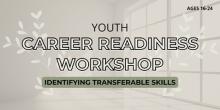 Youth Career Readiness Workshop